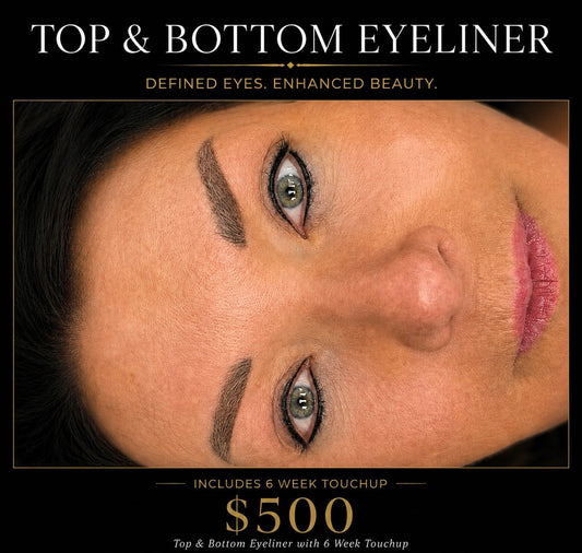 Top & Bottom Eyeliner Appointment $500- six week touchup appointment included in price. Deposit required when booking.