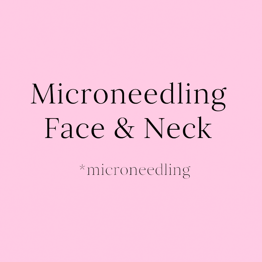 Microneedling Face & Neck