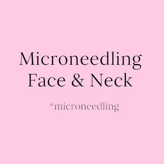 Microneedling Face & Neck