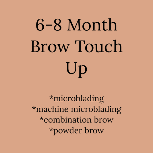 6-8 Month Brow Touch Up